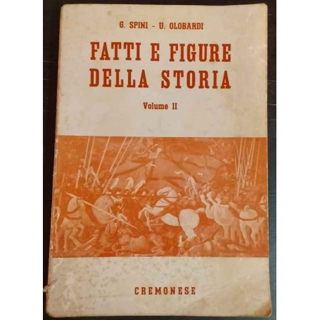 Fatti e figure della storia. Volume II.