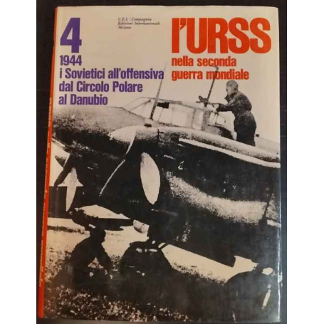 L'URSS nella seconda guerra mondiale. Volume 4