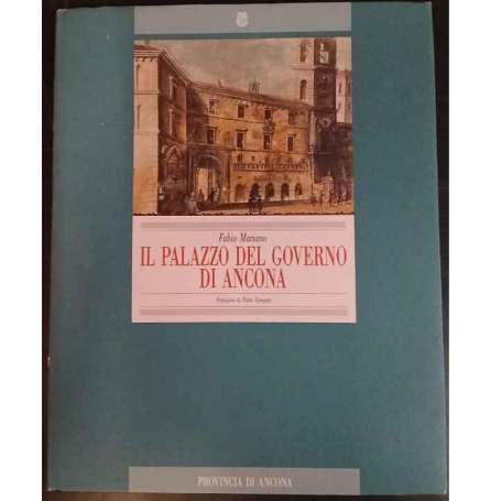 Il Palazzo del Governo di Ancona