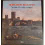 Bernardo Bellotto. Verona e le città europee.
