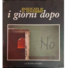 Basilicata 80. 23 Novembre. I giorni dopo