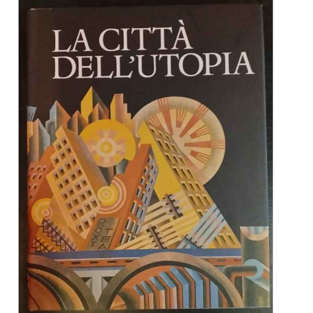 La città dell'utopia