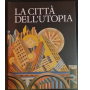 La città dell'utopia
