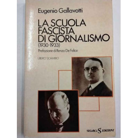 La scuola fascista di giornalismo (1930-1933)