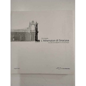L'Athenaion di Siracusa una lettura stratigrafica tra storia e segni.