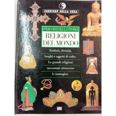Percorsi della storia. Religioni del mondo