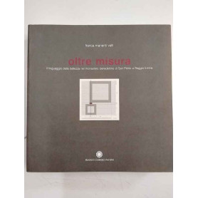 Oltre misura : il linguaggio della bellezza nel monastero benedettino di San Pietro a Reggio Emilia