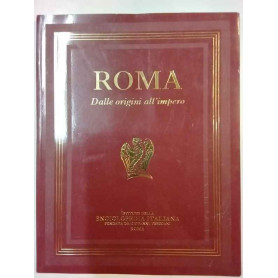 Roma. Dalle origini all'impero