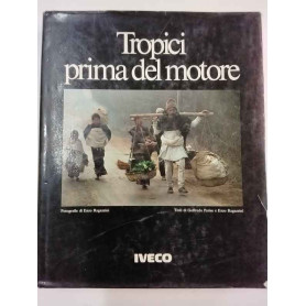 Tropici prima del motore