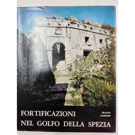 Fortificazioni nel Golfo della Spezia