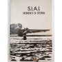 S.I.A.I. Momenti di storia
