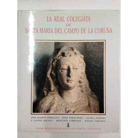La Real Colegiata de Santa María del Campo de La Coruña