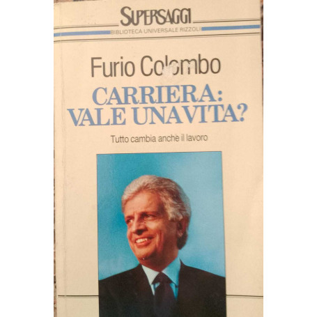 CARRIERA: VALE UNA VITA?