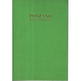 Ponzano note storiche. Parte prima. Storia sociale ed economica