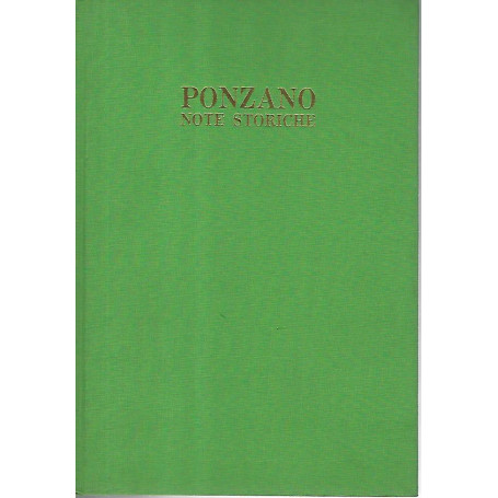 Ponzano note storiche. Parte prima. Storia sociale ed economica