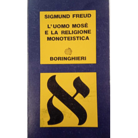 L'uomo Mosè e la religione monoteistica