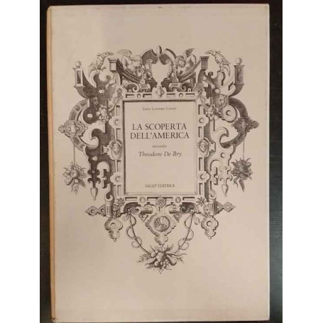 La scoperta dell'America secondo Theodore De Bry