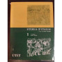 Storia d'Italia. Volume 1