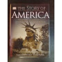 The Story of America: freedom and crisis from settlement to superpower