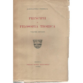 Principi di filosofia teorica. Volumi I-II