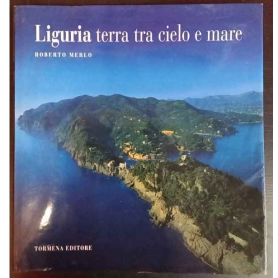 Liguria terra tra cielo e mare