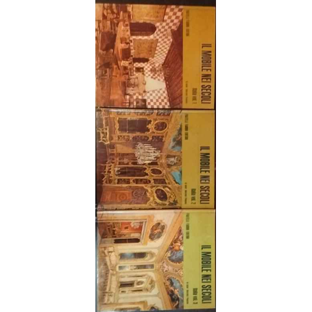 Il mobile nei secoli. Italia 3 volumi