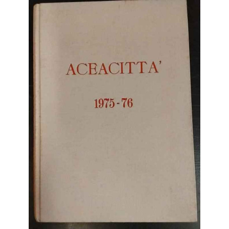ACEACITTÀ. 1975-76