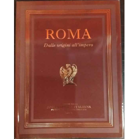 Roma. Dalle origini all'impero