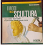 I modi della scultura