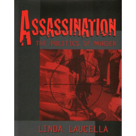 Assassination. The politics of murder