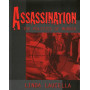 Assassination. The politics of murder