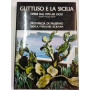 Guttuso e la Sicilia. Opere dal 1970 ad oggi