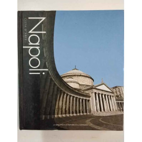 Napoli. Città d'arte