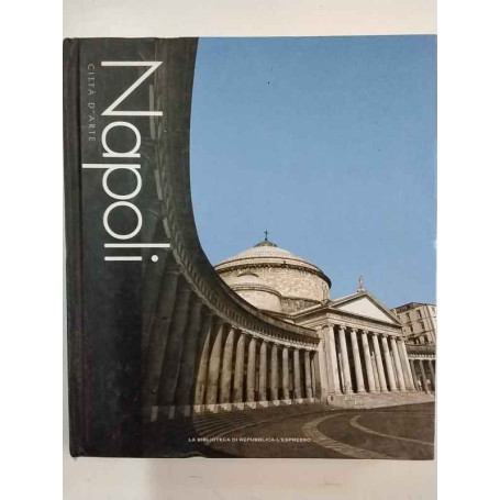 Napoli. Città d'arte