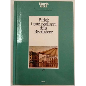 Parigi: i teatri negli anni della Rivoluzione