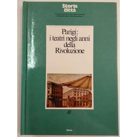 Parigi: i teatri negli anni della Rivoluzione