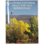 La storia naturale della Toscana meridionale