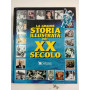 La grande storia illustrata del XX secolo