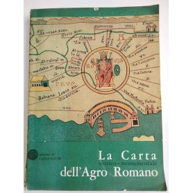 La Carta storico-monumentale dell'Agro Romano