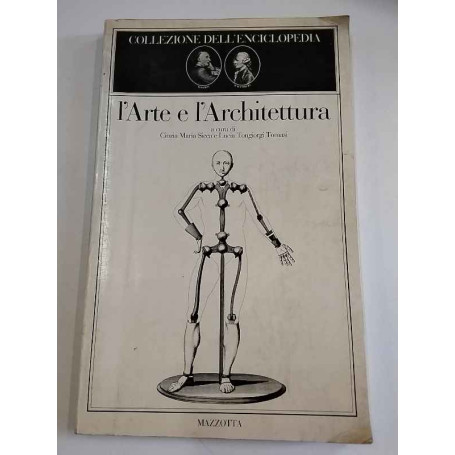 L'arte e l'architettura. Collezione dell'Enciclopedia di Diderot e D'Alembert.