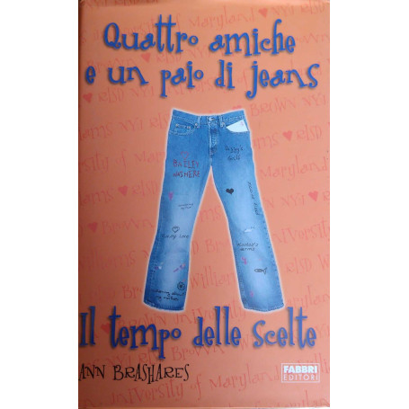 Il tempo delle scelte. Quattro amiche e un paio di jeans
