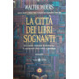 La città dei libri sognanti