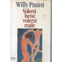Volersi bene volersi male