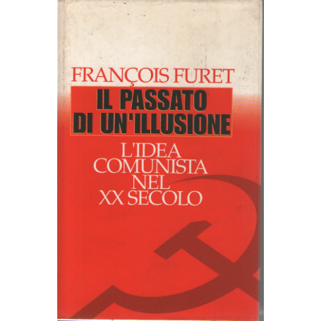 Il passato di un'illusione.