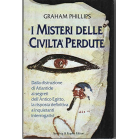 I misteri delle civiltà perdute