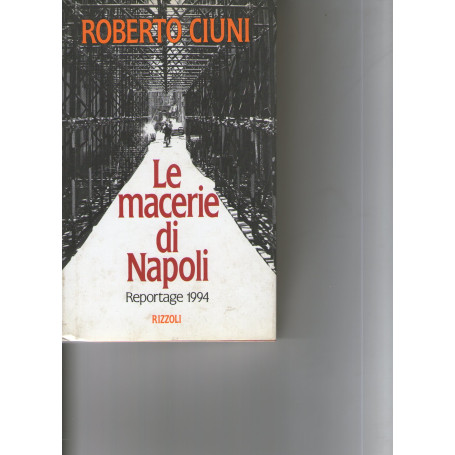 Le macerie di Napoli. Reportage 1994