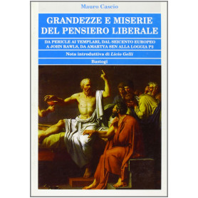 Grandezze e miserie del pensiero liberale
