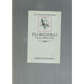 Florenskij. La luce della verità