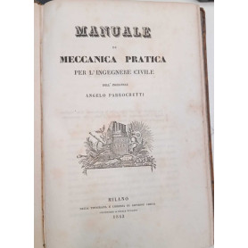 Manuale di meccanica pratica per l'ingegnere civile