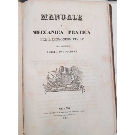 Manuale di meccanica pratica per l'ingegnere civile